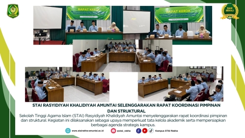 STAI RASYIDIYAH KHALIDIYAH AMUNTAI SELENGGARAKAN RAPAT KOORDINASI PIMPINAN DAN STRUKTURAL